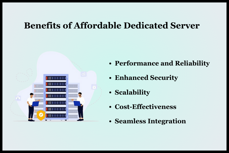 benefits of Affordable dedicated server