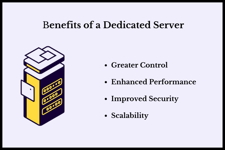 Benefits of a dedicated server